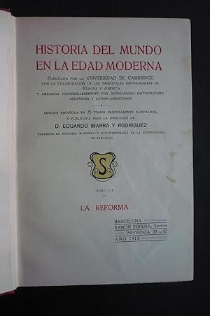 LA REFORMA 2 VOL. HISTORIA DEL MUNDO EN LA EDAD MODERNA T. III Y IV.
