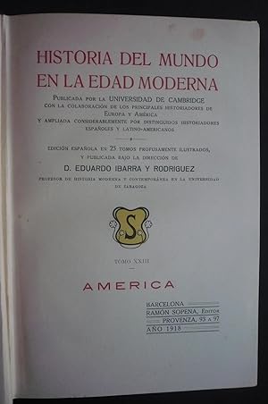 AMERICA. HISTORIA DEL MUNDO EN LA EDAD MODERNA. Tomos XXIII, XIV y XV.