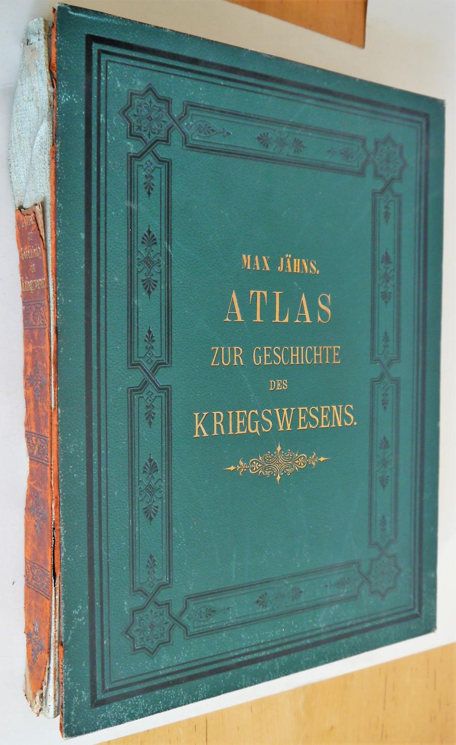 Atlas zur Geschichte des Kriegswesens von der Urzeit bis zum Ende des 16. Jahrhunderts. Bewaffnung, Marsch- u. Kampfweise, Befestigung, Belagerung, Seewesen. (Handbuch einer Geschichte des Kriegswesens; 2)