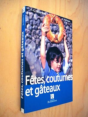 Fêtes, coutumes et gâteaux