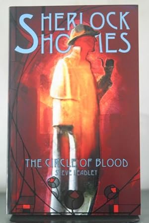 Sherlock holmes and the circle of blood by steve leadley 2009 03 01