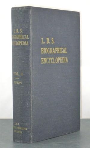 Latter Day Saints Biographical Encyclopedia, Volume I
