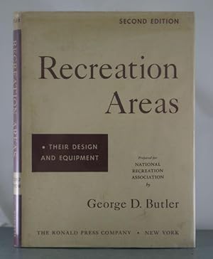 Recreation Areas, Their Design and Equipment / Prepared for National Recreation Association by Ge...