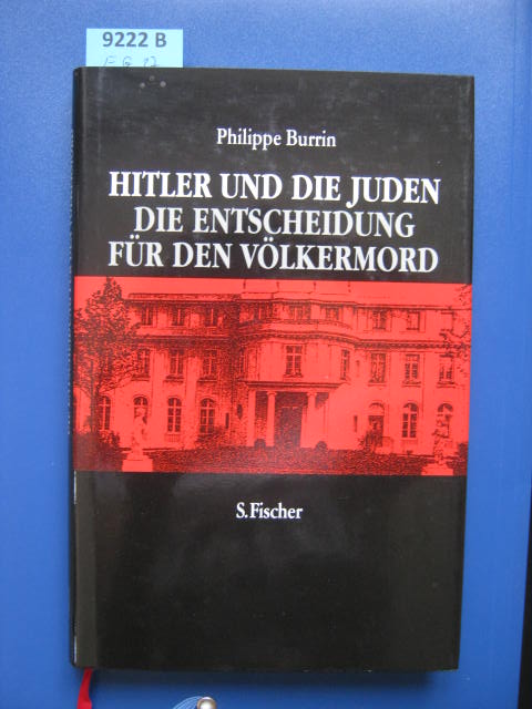 Hitler und die Juden - Die Entscheidung für den Völkermord