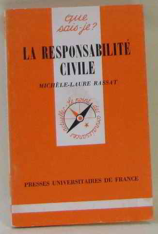 La Responsabilité civile - Rassat, Michèle-Laure