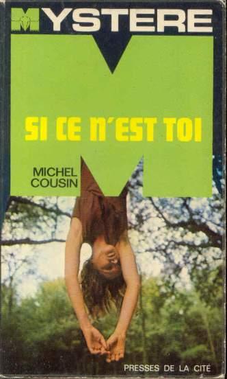 si ce n'est toi - Cousin Michel