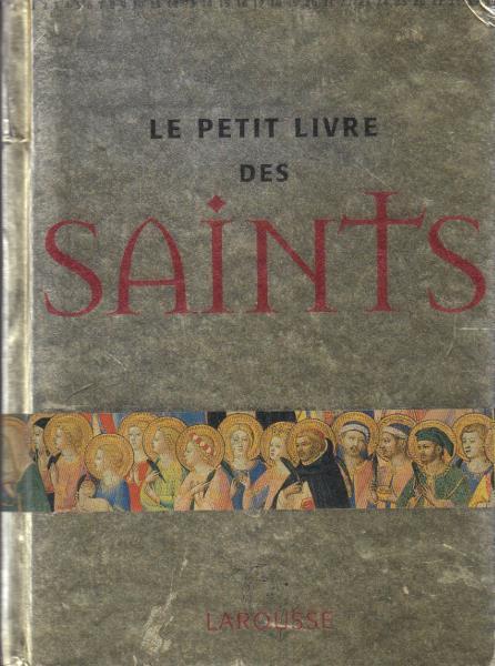 Le petit livre des saints - Giorgi Rosa Lacroix Sylvie Baudoux Marc