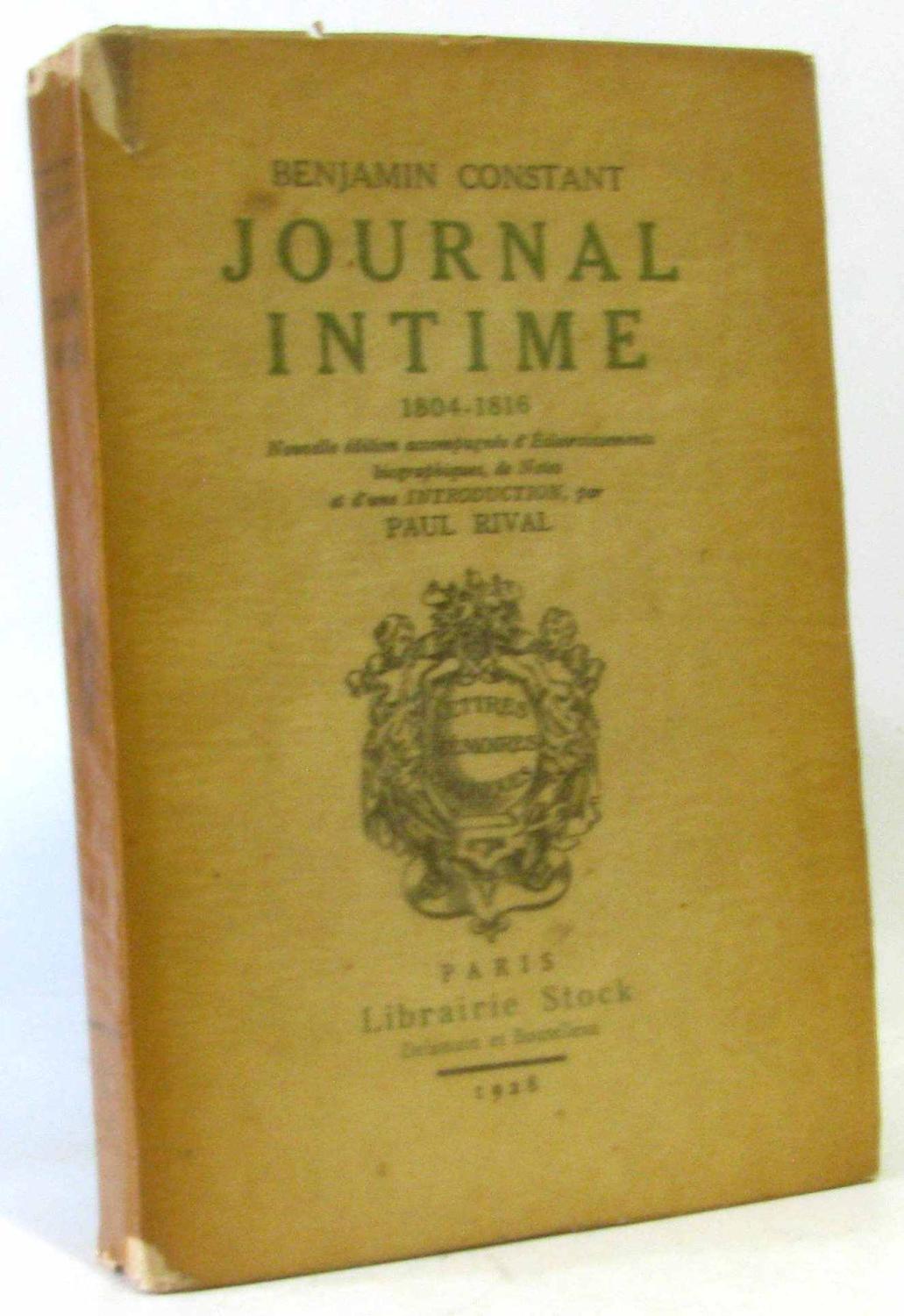 Journal intime 18041816. Nouvelle édition accompagnée d