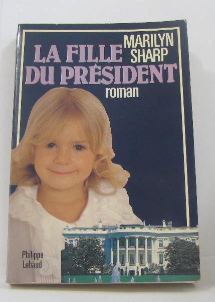La fille du président - Sharp Marilyn