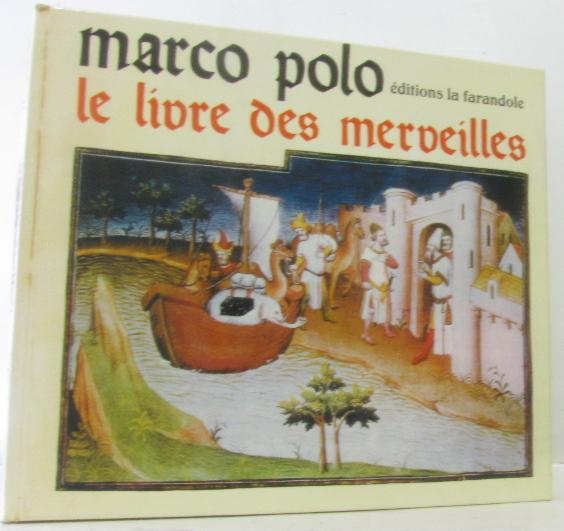 L Abrégé Des Merveilles De Marco Polo Le livre des merveilles par Marco Polo: (1977) | crealivres