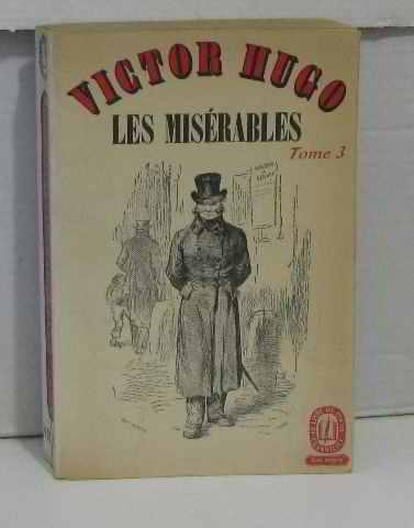 Les Misérables. Tome 3.