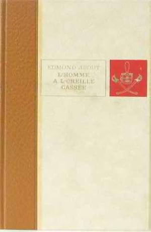 L Homme a L Oreille Cassee by About - AbeBooks L Homme a L Oreille Cassee by About - AbeBooks