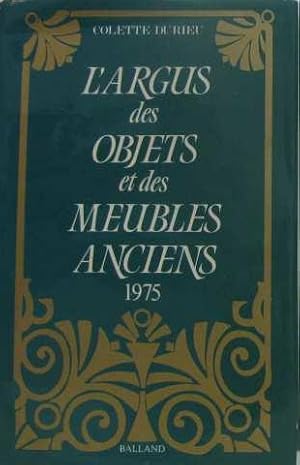 L'Argus des objet et des meubles anciens.