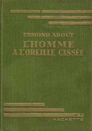 L Homme a L Oreille Cassee by About - AbeBooks L Homme a L Oreille Cassee by About - AbeBooks