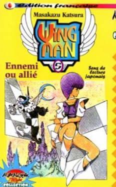 Wing Man Tome 5 : Ennemi Ou Allié