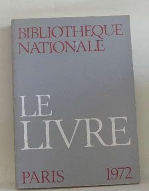 Bibliothèque nationale le livre paris 1972