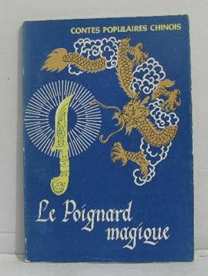 Contes populaires chinois - le poignard magique