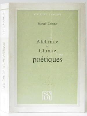 Alchimie et chimie poétiques