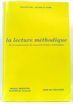 La Lecture Methodique De La Construction Du Sens a La Lecture Méthodique