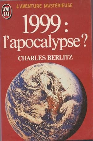 1999, l'apocalypse ?