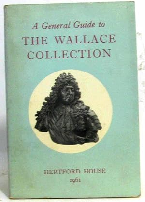 A general guide to the wallace collection