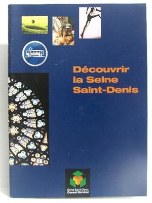 Découvrir la Seine saint-denis