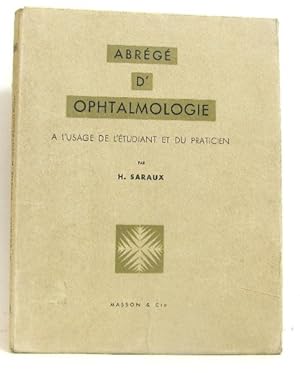 Abrégé d'ophtalmologie. A l'usage de l'étudiant et du praticien