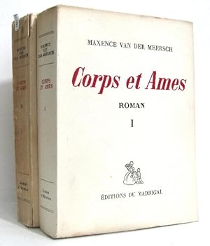 2 volumes; Corps et âmes tome 1er et 2ème