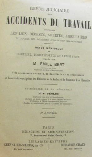 Revue judiciaire des accidents du travail contenant les lois, décrets, arrètés, circulaires et to...