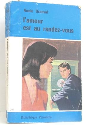 L'amour est au rendez vous