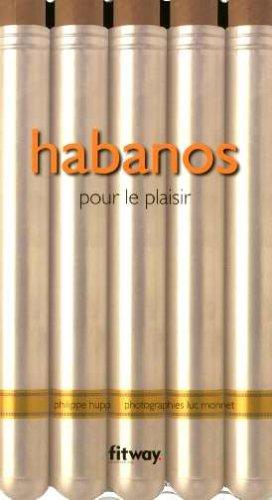 Habanos : Pour le plaisir