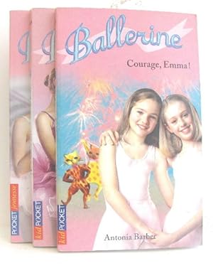 3 volumes Ballerine : Comme dans un rêve - haut les coeurs ! - courage, emma ! numéro 7,8 et 10.