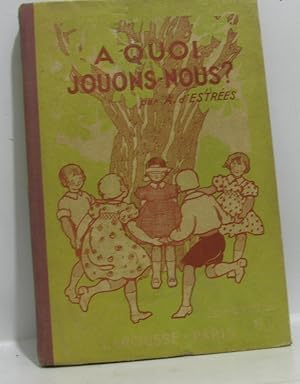 A quoi jouons-nous?