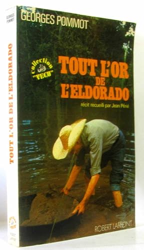 Tout l'or de l'eldorado