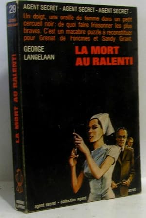 La mort au ralenti