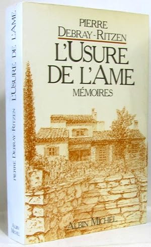 L'usure de l'âme (mémoires)