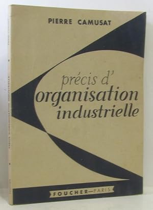 Précis d'organisation industrielle