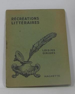 Récréatrions littéraires "loisirs dirigés"