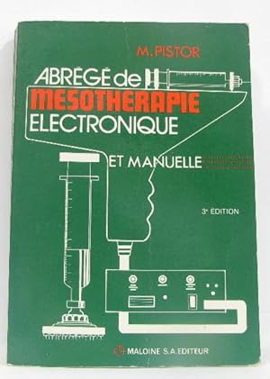 Abrégé de mésotherapie électronique et manuelle