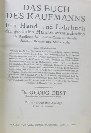 Das Buch des Kaufmanns. Ein Hand- und Lehrbuch der gesamten Handelswissenschaften für Kaufleute, ...