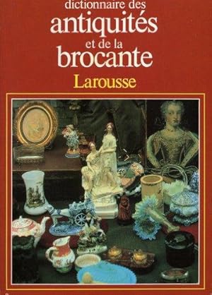Dictionnaire des antiquités et de la brocante