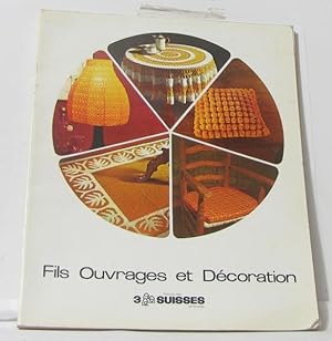 Fils ouvrages et décoration