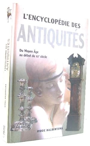 L'encyclopédie des antiquités