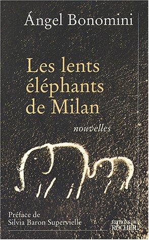 Les Lents Éléphants de Milan