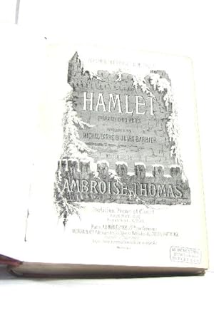 Hamlet opéra en 5 actes musique de Ambroise Thomas Partition Piano et chant