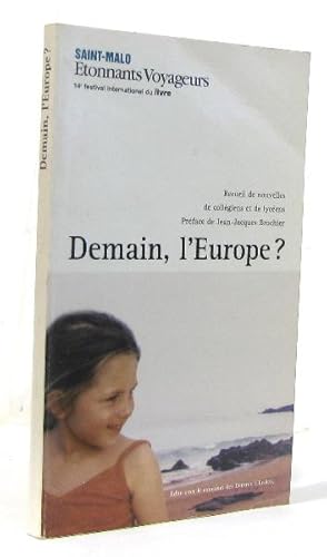 Demain, l'europe? recueil de nouvelles de collégiens et de lycéens (saint-malo étonnants voyageurs)