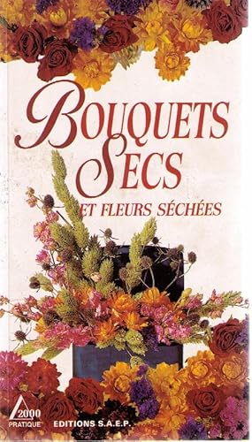 Bouquets secs et fleurs sechees