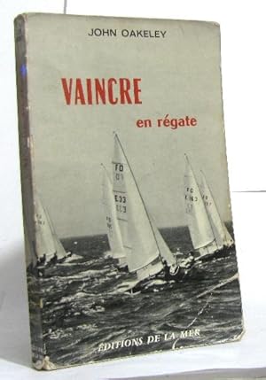 Vaincre en régate