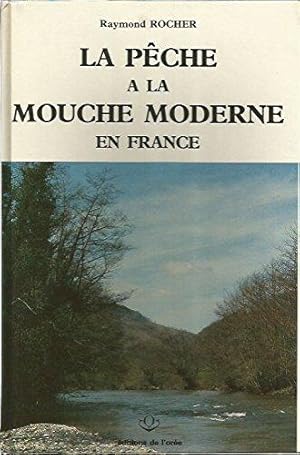 La pêche à la mouche moderne en France