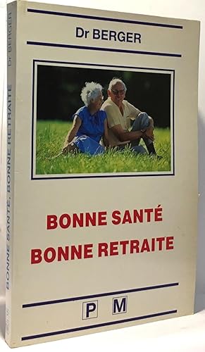 Bonne sante bonne retraite